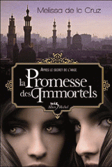 Les vampires de Manhattan Tome 6
La Promesse des Immortels