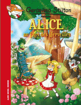 Geronimo Stilton Tome 5
Alice au pays des merveilles