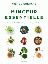 Minceur essentielle, la grande cuisine santé