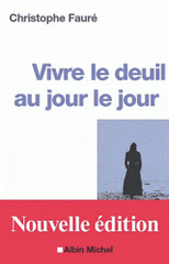 Vivre le deuil au jour le jour