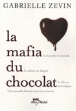 La mafia du chocolat