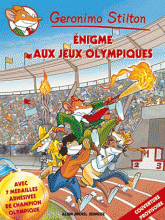 Geronimo Stilton 
Enigme aux Jeux Olympiques