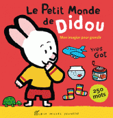 Le petit monde de Didou. Mon imagier pour grandir