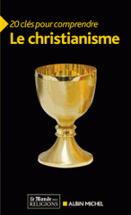 20 clés pour comprendre le christianisme