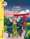 Geronimo Stilton Tome 65
Le secret du karaté