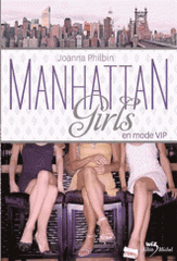 Manhattan Girls Tome 3
En mode vip