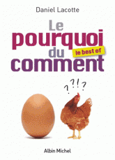 Le pourquoi du comment. Le best of