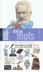 Jeux de mots. Pour se cultiver en s'amusant