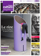 France Culture Papiers N° 03, Automne 2012
Le rire pour le meilleur et pour le pire