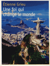 Une foi qui change le monde
