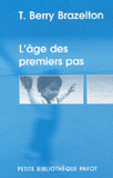 L'âge des premiers pas. Une déclaration d'indépendance