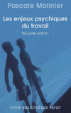 Les enjeux psychiques du travail. Introduction à la psychodynamique du travail
édition revue et corrigée