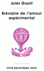 Bréviaire de l'amour expérimental. Méditations sur le mariage selon la physiologie du genre humain