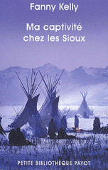 Ma captivité chez les Sioux