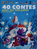 40 contes pour les tout-petits