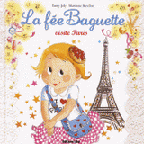 La fée Baguette visite Paris
