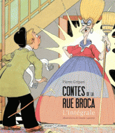 Contes de la rue Broca. L'intégrale