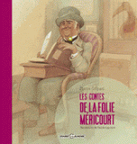 Les contes de la Folie-Méricourt