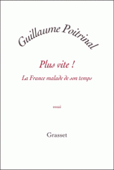 PLus vite ! La France malade de son temps