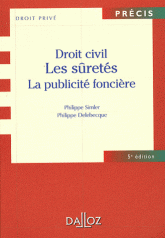 Droit civil. Les sûretés, la publicité foncière
5e édition