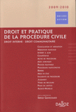 Droit et pratique de la procédure civile. Droit interne, droit communautaire
6e édition