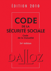 Code de la sécurité sociale. Code de la mutualité
édition 2010