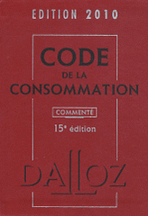 Code de la consommation
édition 2010