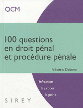 100 questions en droit pénal et procédure pénale