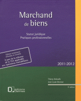 Marchand de biens. Statut juridique; Pratiques professionnelles
9e édition