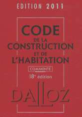 Code de la construction et de l'habitation 2011 commenté
18e édition