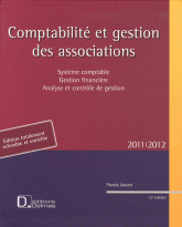 Comptabilité et gestion des associations. Système comptable, Gestion financière, Analyse et contrôle de gestion
12e édition