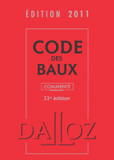 Code des baux commenté. Edition 2011
22e édition