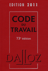 Code du travail 2011
73e édition