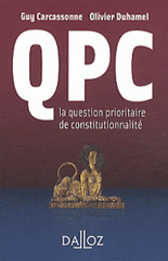 QPC la question prioritaire de constitutionnalité