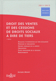 Droit des ventes et des cessions de droits sociaux à dire de tiers
édition 2011-2012