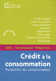 Crédit à la consommation. Protection du consommateur
édition 2012