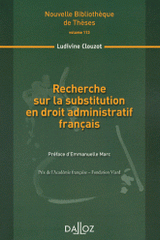 Recherche sur la substitution en droit administratif français