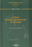 L'office du juge administratif et le temps