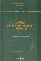 L'office du juge administratif et le temps
