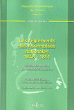 Les règlements des Assemblées nationales 1848-1851. Naissance du droit parlementaire moderne