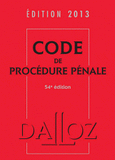 Code de procédure pénale 2013
54e edition