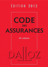 Code des assurances
édition 2012