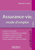 Assurance-vie, mode d'emploi 2012-2013
3e édition