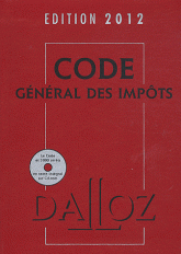 Code général des impôts
édition 2012 - avec 1 Cédérom