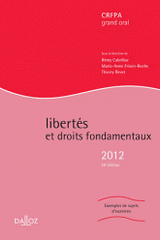 Libertés et droits fondamentaux 2012
18e édition revue et augmentée