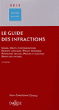 Le guide des infractions 2013
14e édition