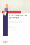 Le raisonnement juridique. Recherche sur les travaux préparatoires des arrêts