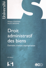Droit administratif des biens. Domaine, travaux, expropriation
10e édition