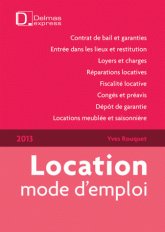 Location mode d'emploi 2013
8e édition