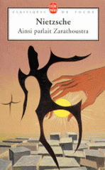AINSI PARLAIT ZARATHOUSTRA.. Un livre pour tous et pour personne